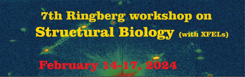 7th Ringberg Workshop on Structural Biology (with XFELs)